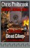 [Adrian's Undead Diary 12] • Dead Cities